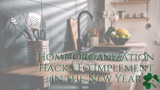 Home Organization Hacks To Implement in the New Year